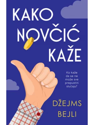 Kako novčić kaže