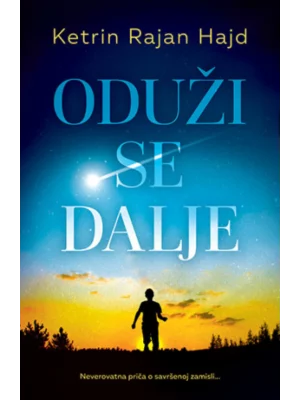 Oduži se dalje