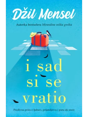 I sad si se vratio