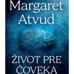 Život pre čoveka