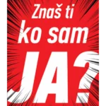 Znaš ti ko sam ja?
