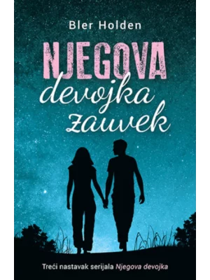 Njegova devojka zauvek