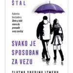 Svako je sposoban za vezu
