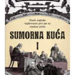 Sumorna kuća I