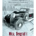 Mica, Beograd i odvratni Brita