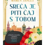 Sreća je piti čaj s tobom