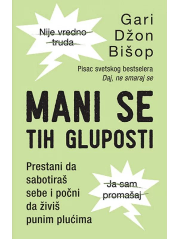 Mani se tih gluposti 1