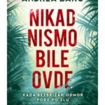 Nikad nismo bile ovde
