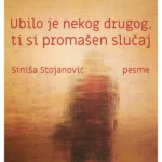 Ubilo je nekog drugog, ti si promašen slučaj