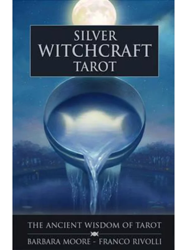 Silver Witchcraft Tarot : The Ancient Wisdom of Tarot 1