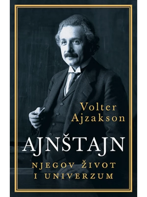 Ajnštajn Njegov život i univer 1