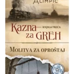Kazna za greh. Knj. 3, Molitva