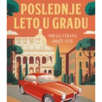 Poslednje leto u gradu