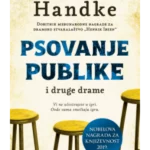Psovanje publike i druge drame