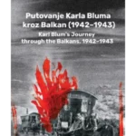 Putovanje Karla Bluma kroz Balkan 1942-1943