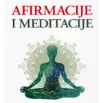 Afirmacije i meditacije