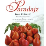 Paradajz - Priručnik Jednog Hobiste