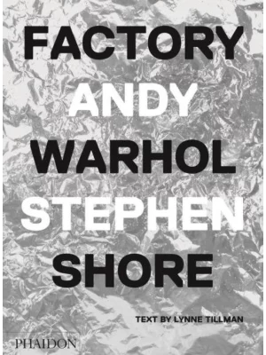 Factory: Andy Warhol