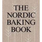 The Nordic Baking Book