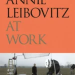 Annie Leibovitz at Work
