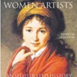 Women Artists: An Illustrated History