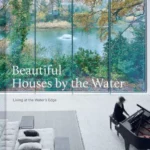 Beautiful Houses by the Water