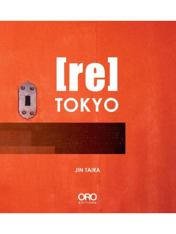 (Re) Tokyo - ORO Editions - Image 1