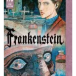 Frankenstein: Junji Ito Story Collection