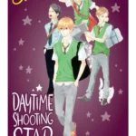 Daytime Shooting Star. 3 - Shojo Beat
