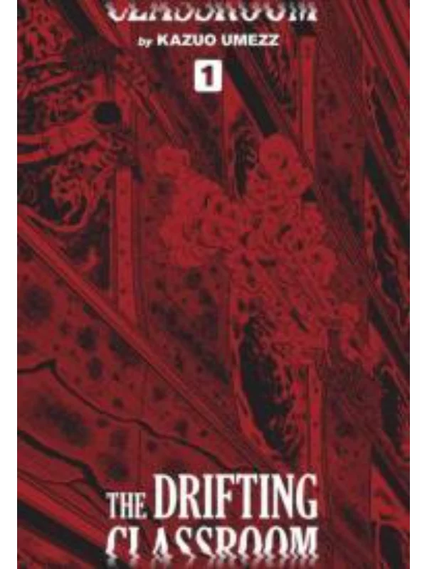 The Drifting Classroom perfect Edition 1