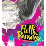 Hell's Paradise: Jigokuraku, Vol. 1
