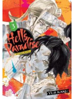 Hell's Paradise: Jigokuraku, Vol. 3