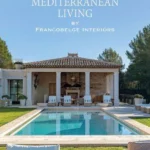 Mediterranean Living by Francobelge Interiors - Beta-Plus Publishing