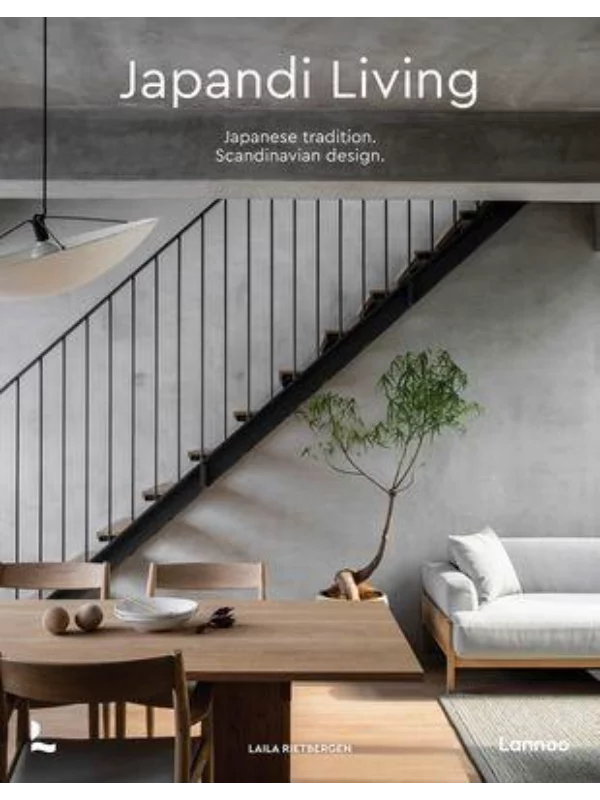 Japandi Living : Japanese Tradition. Scandinavian Design - Image 1