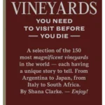 150 Vineyards You Need to Visit Before You Die