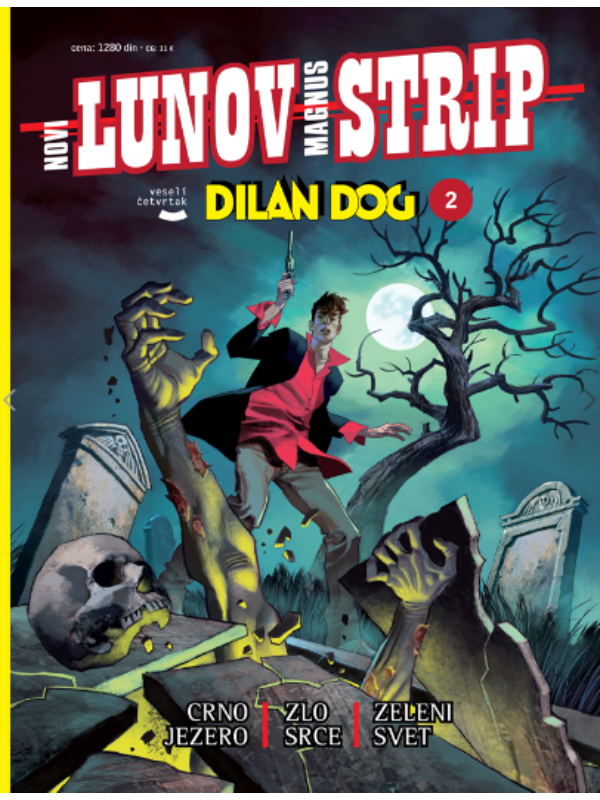 07600043 Lunov Magnus 02-kor.B Dilan Dog Crno jezero, Zlo srce, Zeleni svet - Slika 1