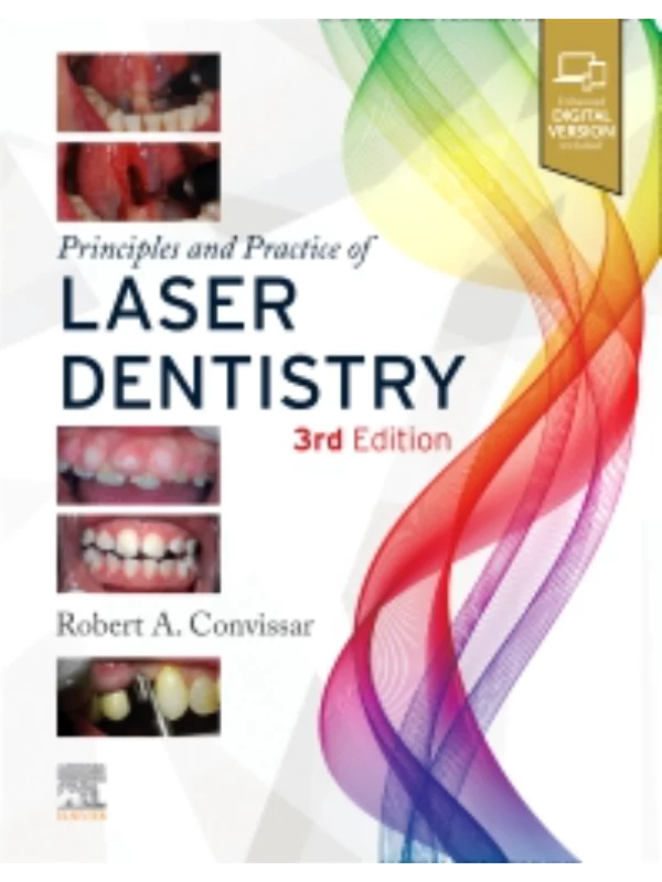 Principles and Practice of Laser Dentistry, 3rd Edition 1