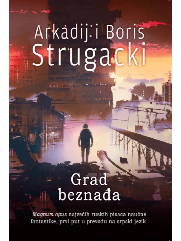 Grad beznađa 1