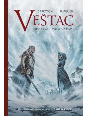 Saga o Vešcu: Ilustrovana priča 3 - Poslednja želja
