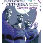 Fantastična četvorka: Životna priča