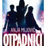 Otpadnici: slučaj treći