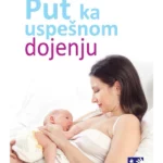 Put ka uspešnom dojenju