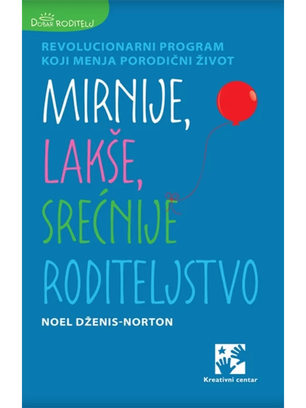 Mirnije, lakše, srećnije roditeljstvo - Image 1
