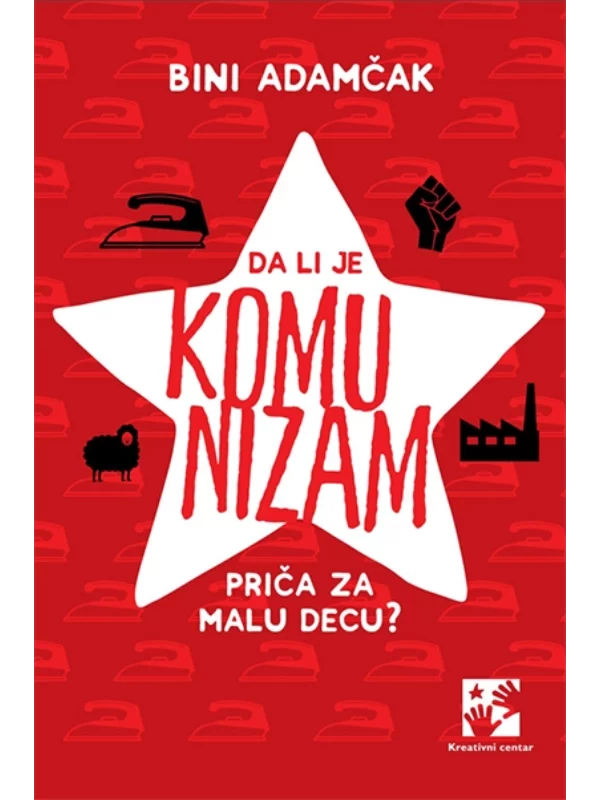Da li je komunizam priča za malu decu? 1