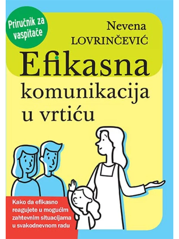 Efikasna komunikacija u vrtiću: priručnik za vaspitače - Image 1