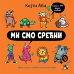 Mi smo srećni