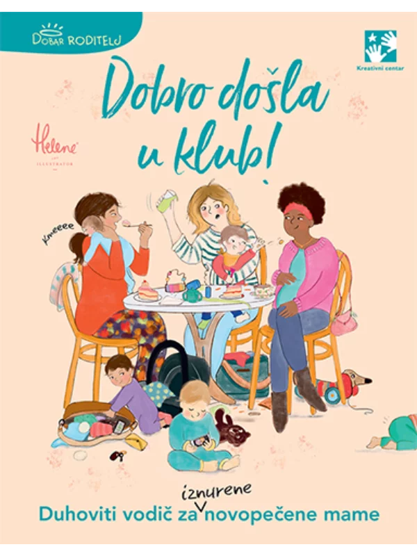 Dobro došla u klub: duhoviti vodič za iznurene novopečene mame - Image 1