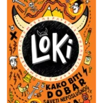 Loki: Kako biti dobar-saveti neposlušnog boga