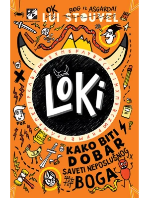 Loki: Kako biti dobar-saveti neposlušnog boga
