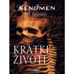 Sendmen 07 - Kratki Zivot